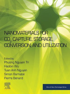 cover image of Nanomaterials for CO2 Capture, Storage, Conversion and Utilization